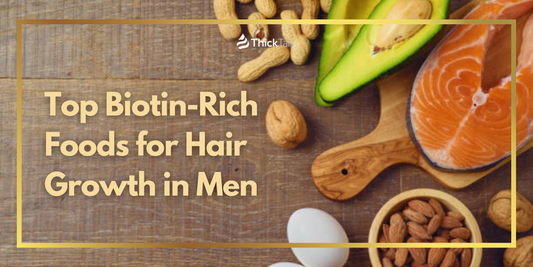 Biotin-Rich Foods for Hair Growth in Men