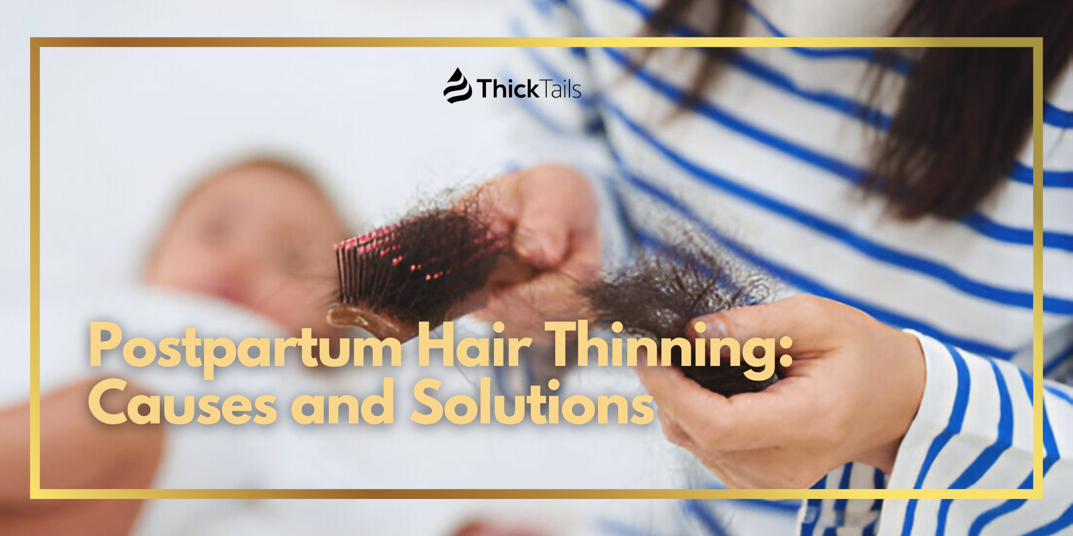 Postpartum Hair Loss: