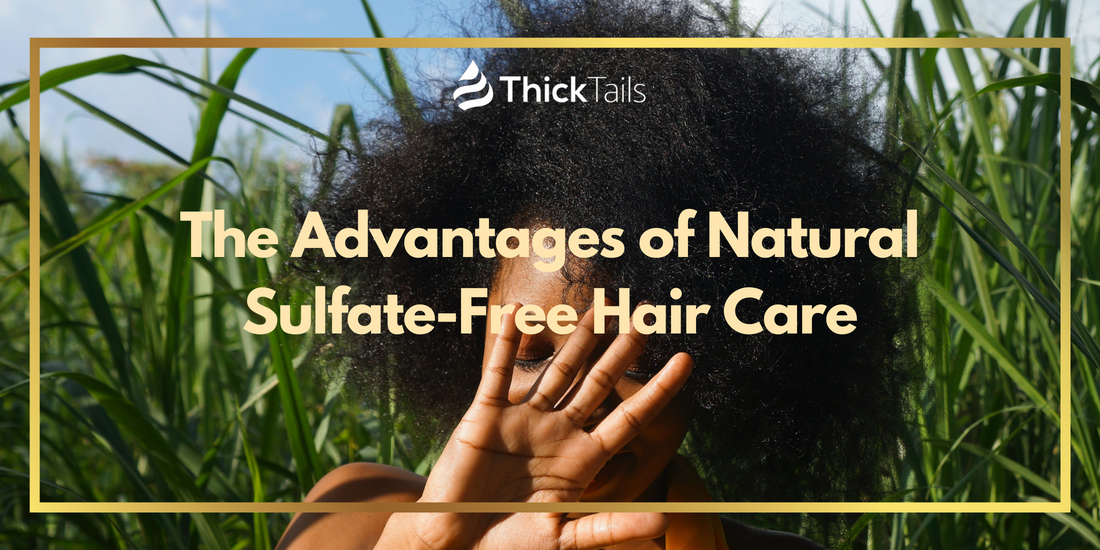 Benefits of natural sulfate free hair care	