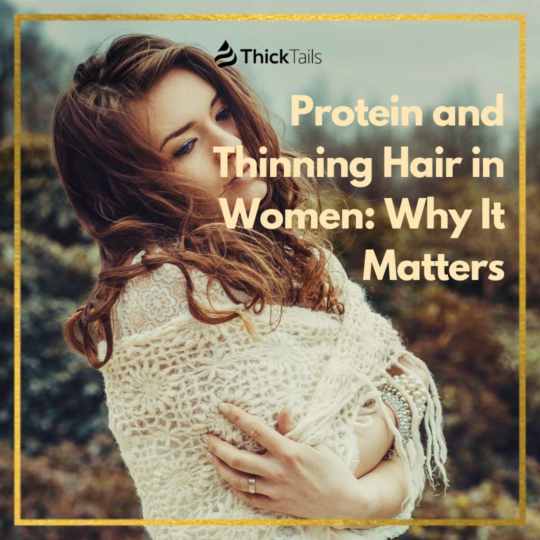 Protein and Thinning Hair in Women