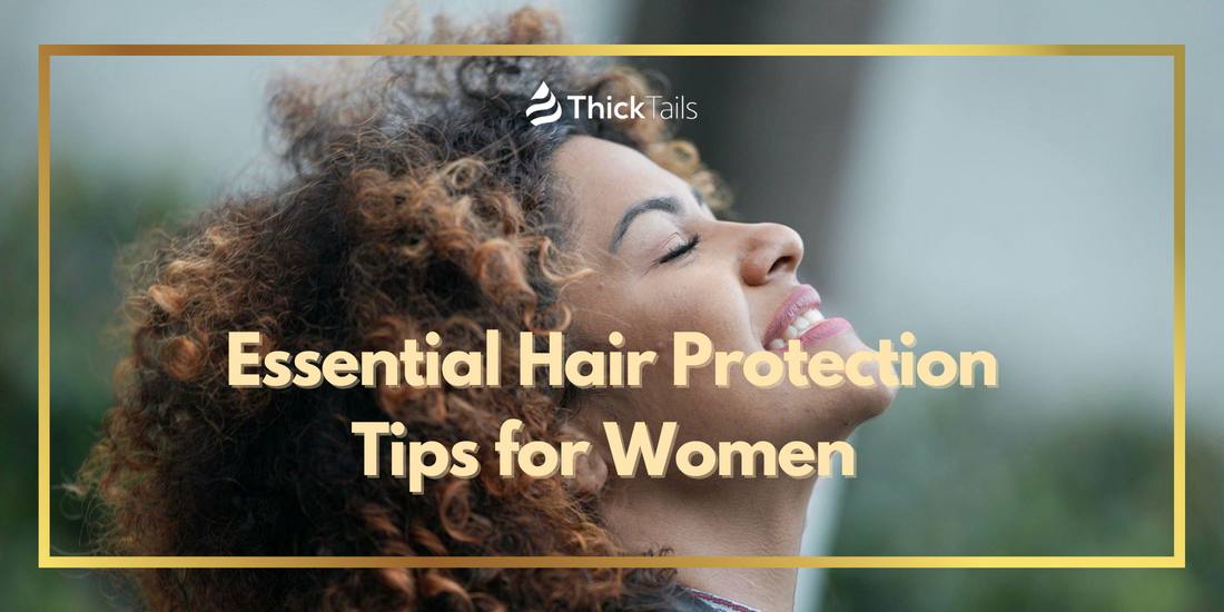 Women's hair protection tips	