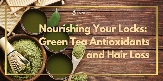 Green Tea antioxidants for hair health	