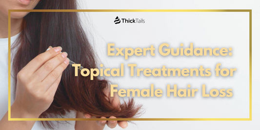 Topical Hair Loss Treatments for Women