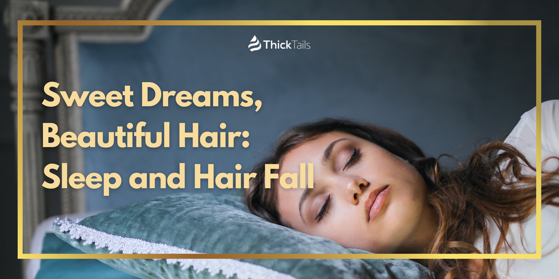 Quality Sleep for Healthy Hair	