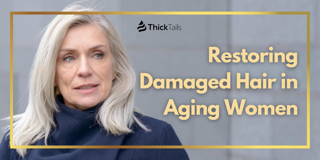 Damaged Hair in Aging Women