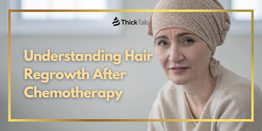 Hair Regrowth After Chemotherapy