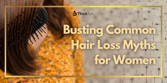  Common Hair Loss Myths for Women