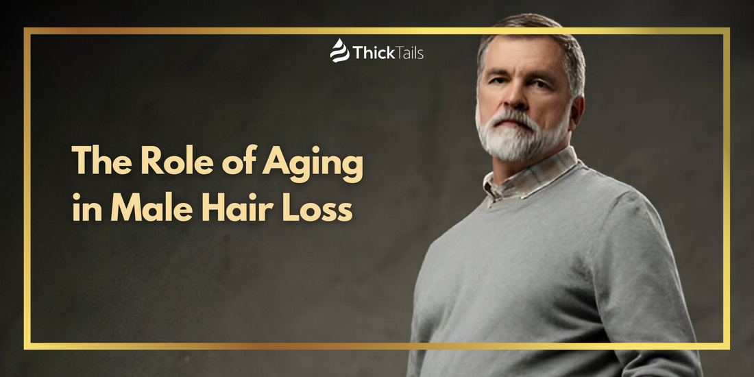 The Role of Aging in Male Hair Loss