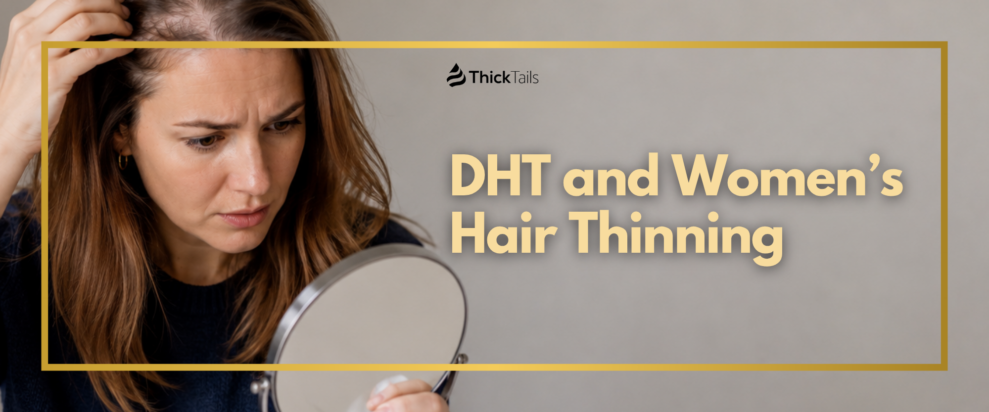 DHT and Women’s Hair Thinning